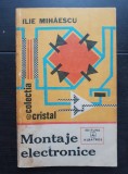 Montaje electronice - Ilie Mihăescu