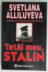 Tatal meu, Stalin ? Svetlana Alliluyeva foto