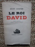 Le roi David - Duff COOPER (CARTE IN LIMBA FRANCEZA)