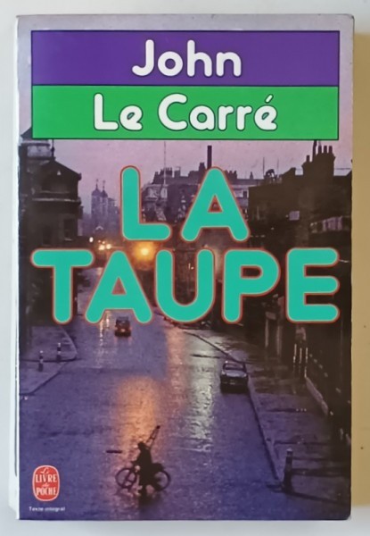 LA TAUPE par JOHN LE CARRE , 1974