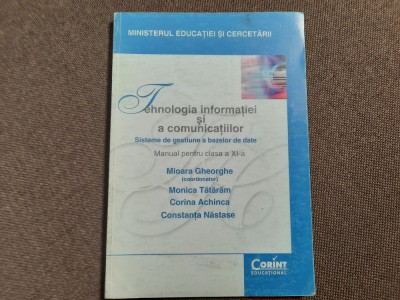 Tehnologia informaţiei şi a comunicaţiilor (TIC)- Manual pentru clasa a XI-a foto