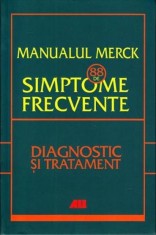 Manualul Merck: 88 de simptome frecvente. Diagnostic si tratament - Grupul All