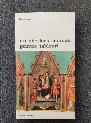 UN SHERLOCK HOLMES PRINTRE TABLOURI - Guy Isnard foto
