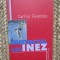 Instinctul Lui Inez - Carlos Fuentes, Humanitas