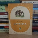 A. FADEEV - METELITA * ILUSTRATII V. LADIAGHIN , EDITIA A II-A , 1957 *
