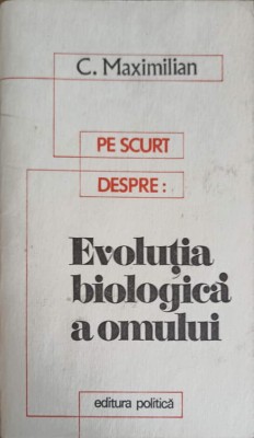 EVOLUTIA BIOLOGICA A OMULUI-C. MAXIMILIAN-249807 foto