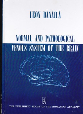 AS - LEON DANAILA - NORMAL AND PATHOLOGICAL VENOUS SYSTEM OF THE BRAIN foto
