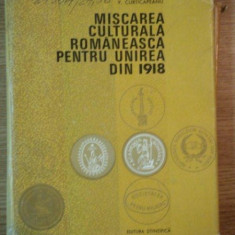 MISCAREA CULTURALA ROMANEASCA PENTRU UNIREA DIN 1918 de V. CURTICAPEANU