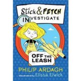 Stick and Fetch off the Leash