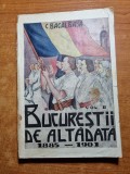 Bucurestii de altadata vol. 2 - 1885-1901 -constantin bacalabasa - din anul 1928