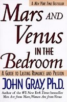 Mars and Venus in the Bedroom: Guide to Lasting Romance and Passion, a