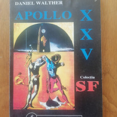 APOLLO XXV. - Daniel Walther- SF.