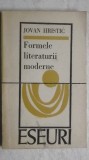 Jovan Hristic - Formele literaturii moderne. Eseuri. 1973 (vezi detalii pentru livrare in tara)