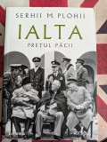 Serhii Plohii, Ialta, pretul pacii