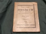 Vieata si faptele lui Stefan cel Mare si Bun Domnul Moldovei de George Catana anul 1898 !