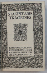 SHAKESPEARE &amp;#039; S TRAGEDIES , EDITIE INTERBELICA foto