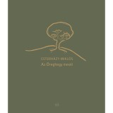 Az &Ouml;reghegy mes&eacute;i - Esterh&aacute;zy Mikl&oacute;s