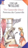 THE CANTERVILLE GHOST. FANTOMA DIN CANTERVILLE. EDITIE BILINGVA-OSCAR WILDE-271137