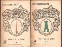 H. Sienkiewicz - Prin foc și sabie ( 2 vol. ) foto