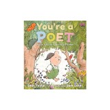 You're a Poet: Ways to Start Writing Poems