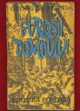 Georges Blond, &quot;Furiosii Domnului. Catolici si protestanti : patru veacuri de fanatism.&quot; 1976