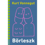 B&ouml;rleszk - illusztr&aacute;lt - Kurt Vonnegut