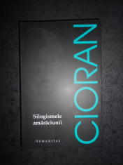 EMIL CIORAN - SILOGISMELE AMARACIUNII (2017) foto