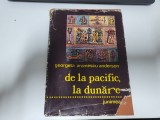 De la Pacific,la Dunare...de Georgeta Aramescu Anderson