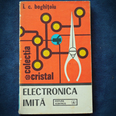ELECTRONICA IMITA - I. C. BOGHITIU foto