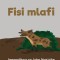 Greedy Hyena - Fisi mlafi