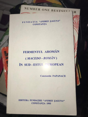 Fermentul aroman (macedo-roman) in sud-estul european Constantin Papanace foto