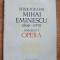 Bibliografia Mihai Eminescu 1866-1979 volumul 1 OPERA