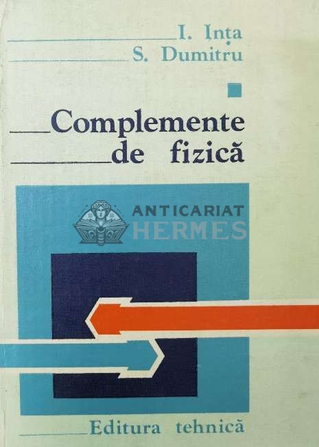 Complemente de fizica - I. Inta ($R110)