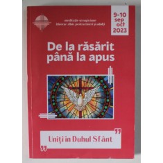 REVISTA DE LA RASARIT PANA LA APUS , 9 - 10 SEPTEMBRIE , OCTOMBRIE 2023