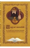 Magyar mondak. Az Arpad-hazi kiralyok mondai Szent Istvan kiralytol Szent Laszlo kiralyig