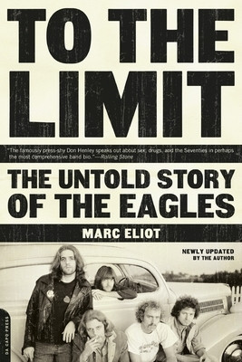 To the Limit: The Untold Story of the Eagles