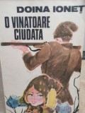 Doina Ionet - O vanatoare ciudata (Editia: 1991)