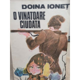 Doina Ionet - O vanatoare ciudata (1991)