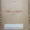 TARA LUMINII. VERSURI de MAGDA ISANOS 1946
