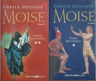 Moise Vol. I si II - Gerald Messadie foto
