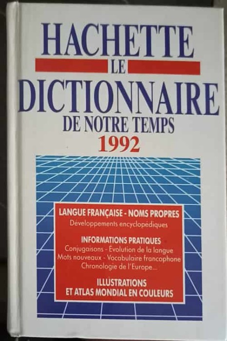 HACHETTE LE DICTIONNAIRE DE NOTRE TEMPS 1992-COLECTIV-253044