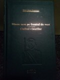 Erich Maria Remarque - Nimic nou pe frontul de vest. Cuibul visurilor (Editia: 2010)