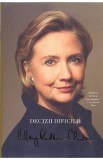 Decizii dificile - Hillary Rodham Clinton