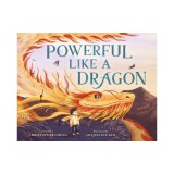 Powerful Like a Dragon