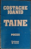 Cumpara ieftin Costache Ioanid - Taine (Poezii) - Editia I, 1991. Literatura Romana, Poezie, Editie Princeps