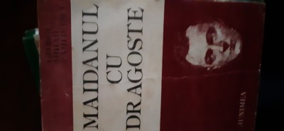 Maidanul cu dragoste George Mihail Zamfirescu 1986 foto