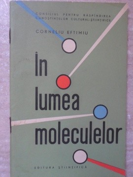 IN LUMEA MOLECULELOR-CORNELIU EFTIMIU-338624