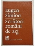 Eugen Simion - Scriitori rom&acirc;ni de azi, vol. 2 (editia 1976)