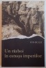 Un Razboi in Cenusa Imperiilor - Ion Bulei, Editura Cadmos, 2010 - Carte Istorie