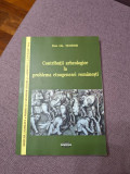 Cumpara ieftin Contributii arheologice la problema etnogenezei romanesti, 2018, Casa